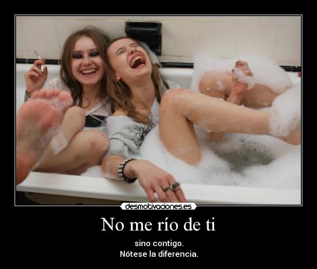 No me río de ti -