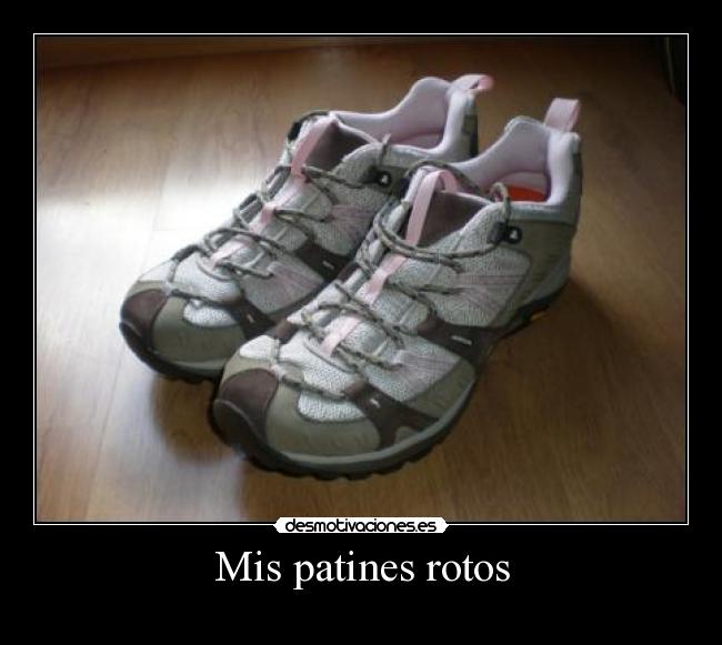 Mis patines rotos - 