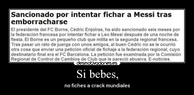 Si bebes, - 