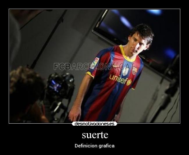 suerte -