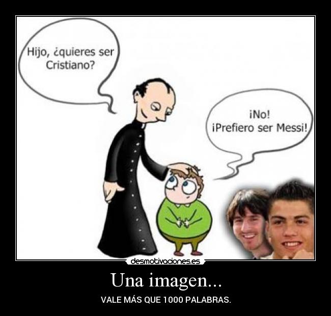 Una imagen... - VALE MÁS QUE 1000 PALABRAS.