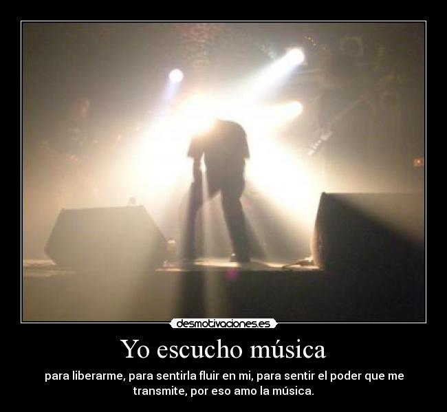 Yo escucho música -