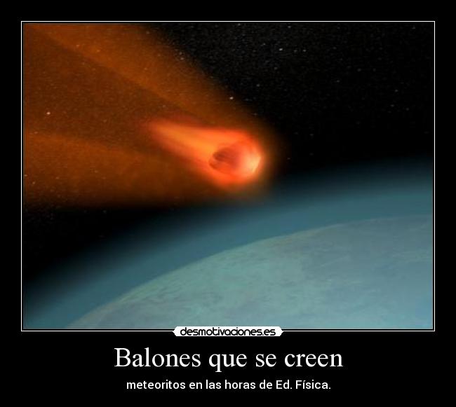 Balones que se creen -
