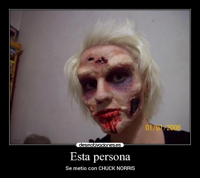 Esta persona - Se metio con CHUCK NORRIS