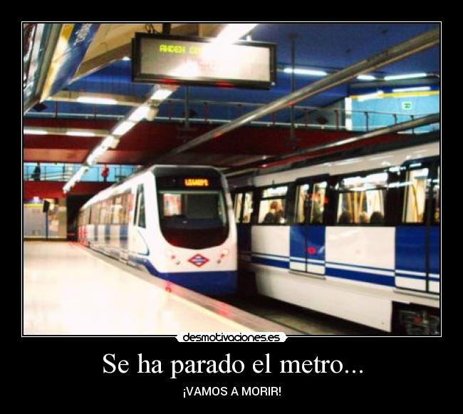 carteles metro metro desmotivaciones