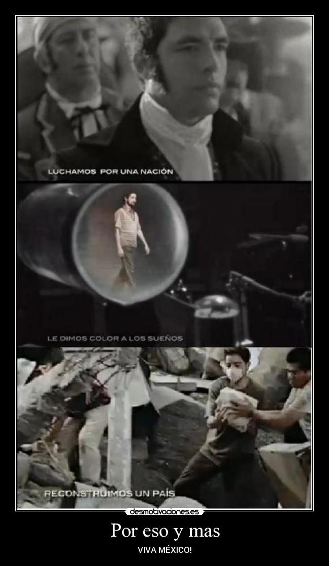 carteles por eso mas viva mexico desmotivaciones