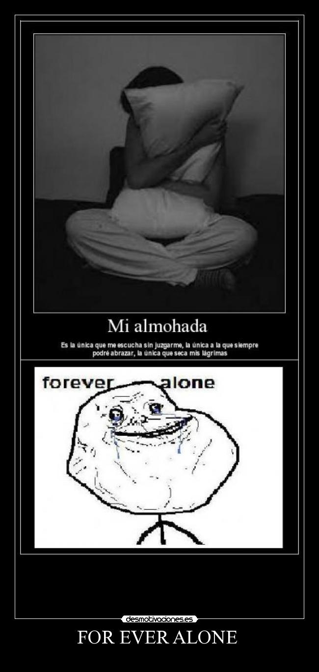 FOR EVER ALONE -