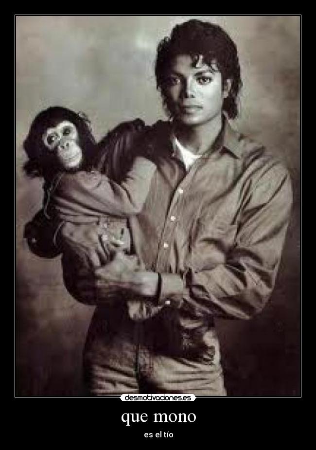que mono -