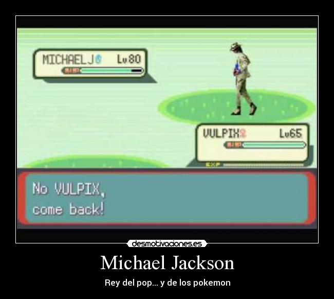 Michael Jackson - Rey del pop... y de los pokemon