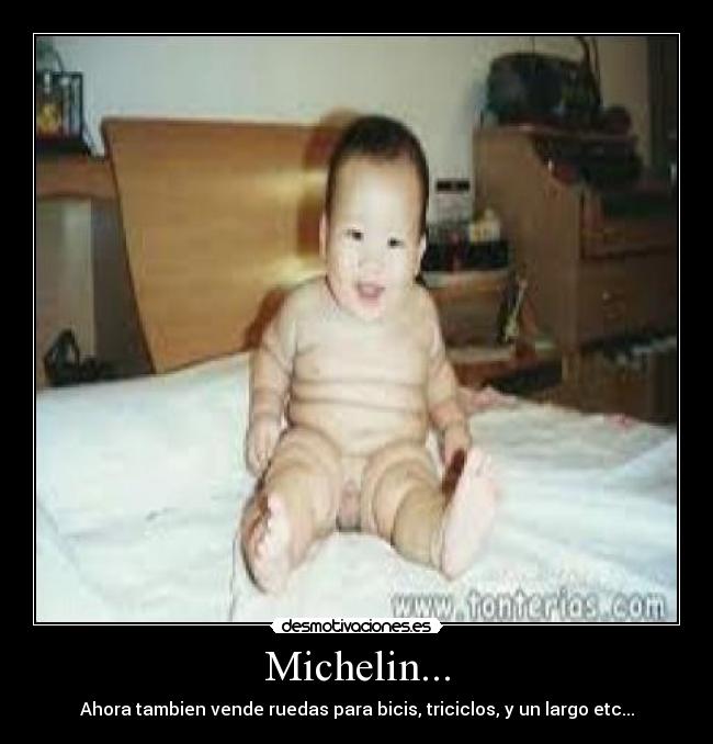 Michelin... - Ahora tambien vende ruedas para bicis, triciclos, y un largo etc...