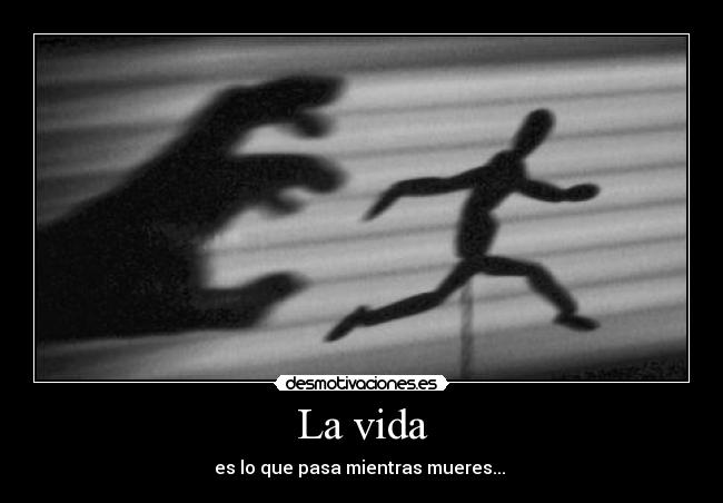 La vida - 