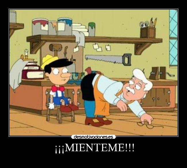 ¡¡¡MIENTEME!!! -
