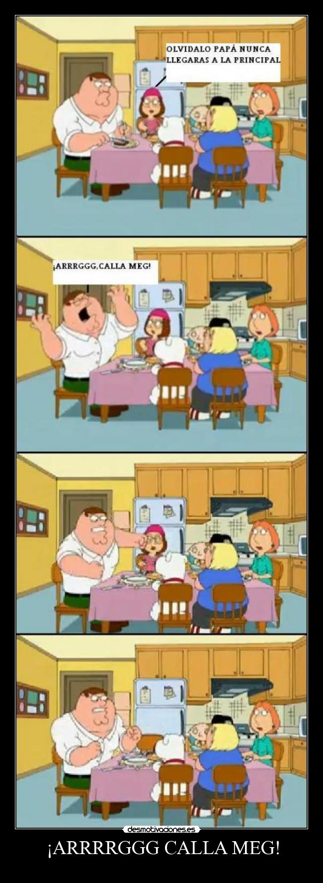 ¡ARRRRGGG CALLA MEG! -