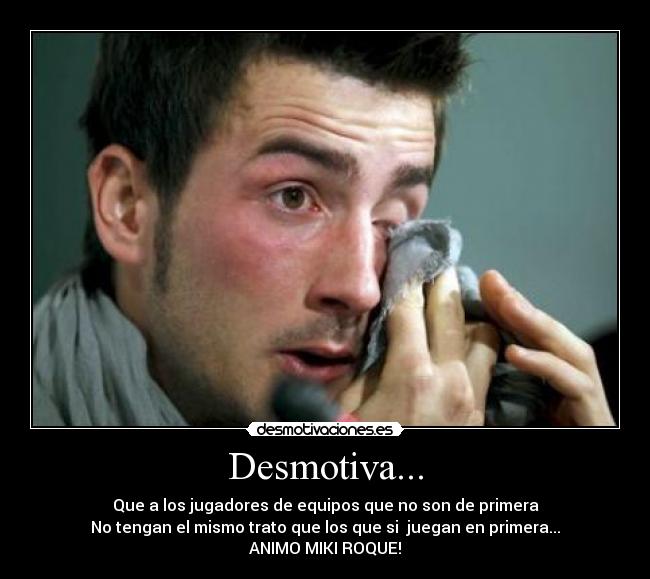 Desmotiva... - 