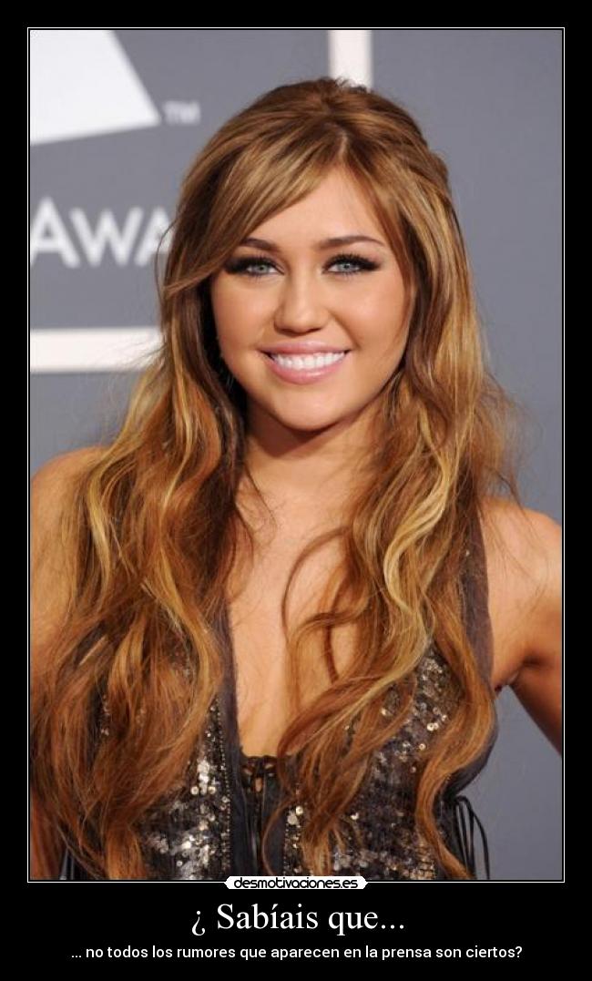 ¿ Sabíais que... - ... no todos los rumores que aparecen en la prensa son ciertos?