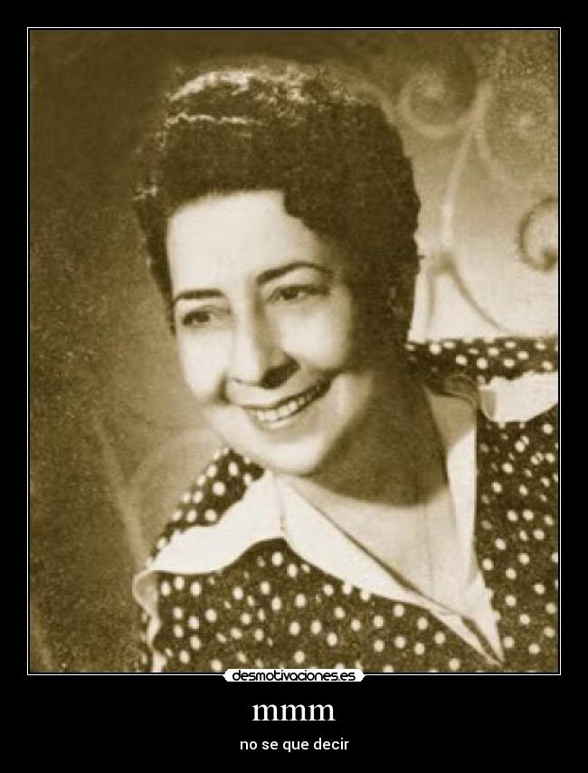 mmm - no se que decir