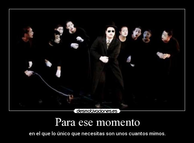 Para ese momento - en el que lo único que necesitas son unos cuantos mimos.