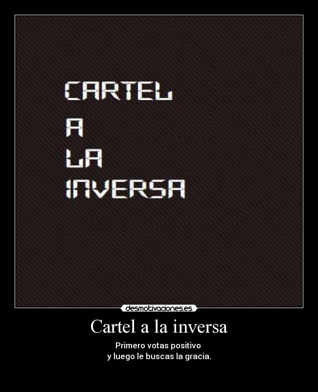 Cartel a la inversa - 