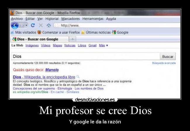 Mi profesor se cree Dios - Y google le da la razón