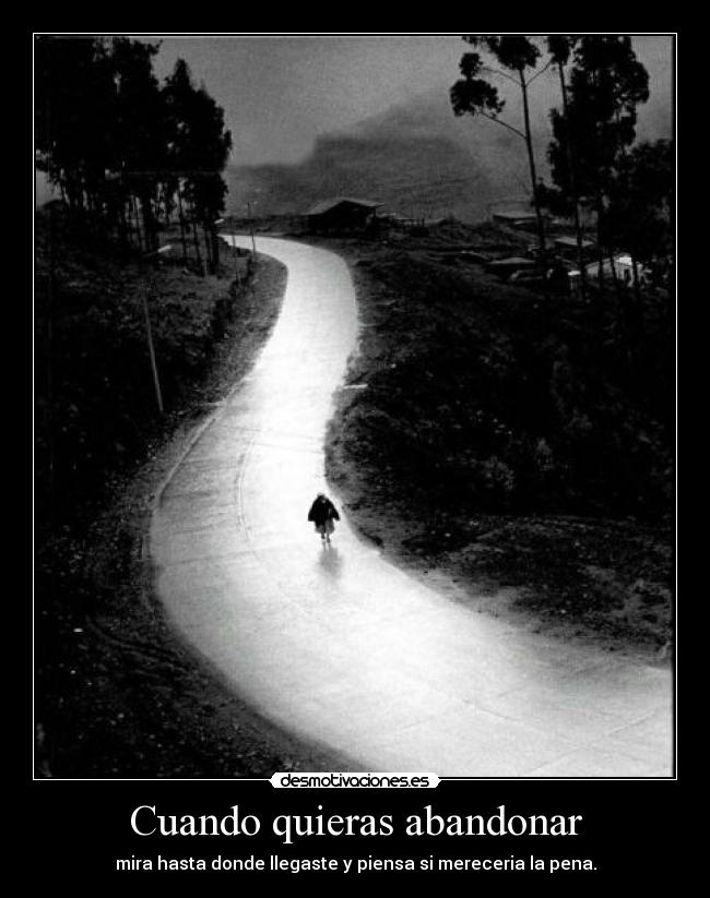 carteles cuando quieras abandonar desmotivaciones