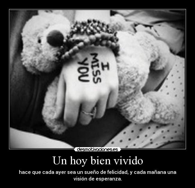 Un hoy bien vivido -