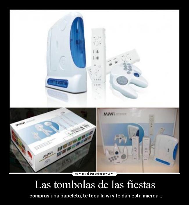 Las tombolas de las fiestas -