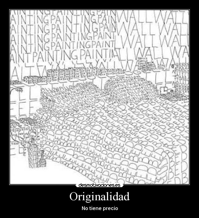 Originalidad - No tiene precio