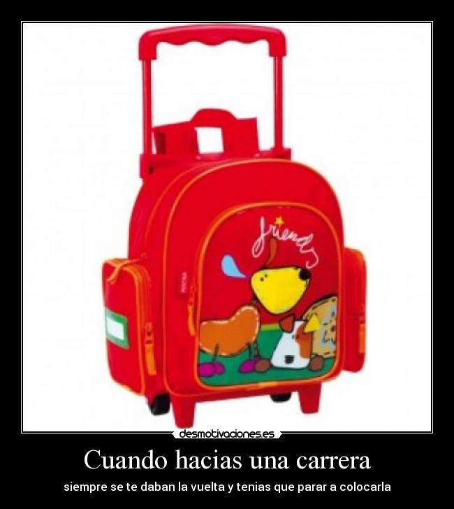 Cuando hacias una carrera - 