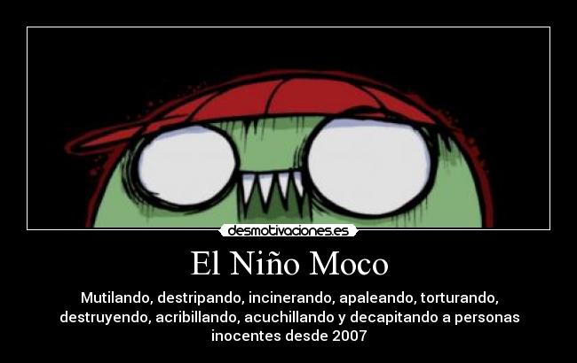 El Niño Moco -