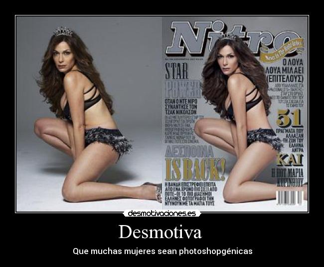 Desmotiva - Que muchas mujeres sean photoshopgénicas