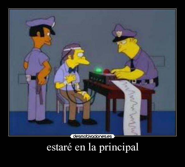 estaré en la principal -