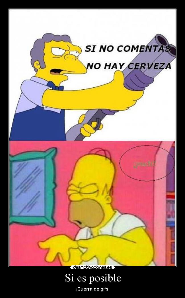 Si es posible - ¡Guerra de gifs!