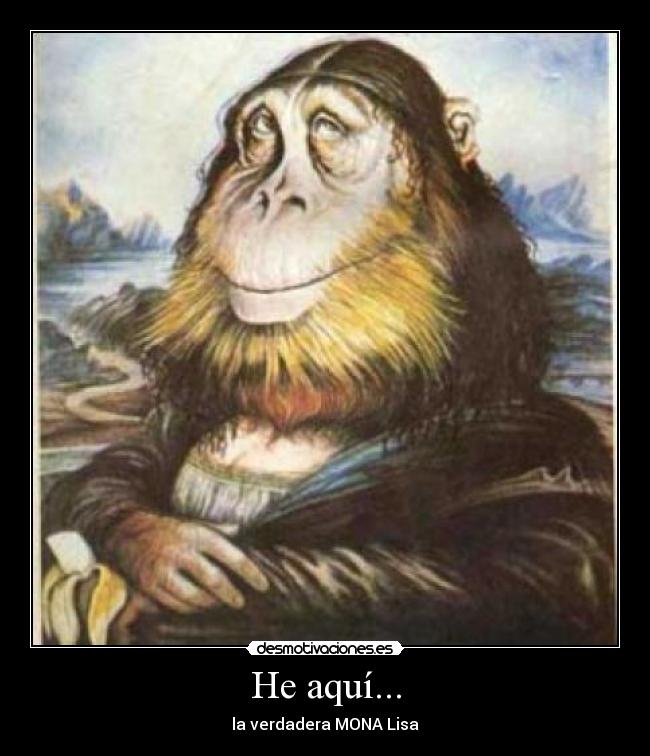 He aquí... - la verdadera MONA Lisa