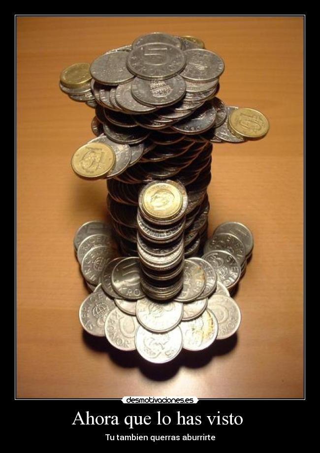 Ahora que lo has visto -