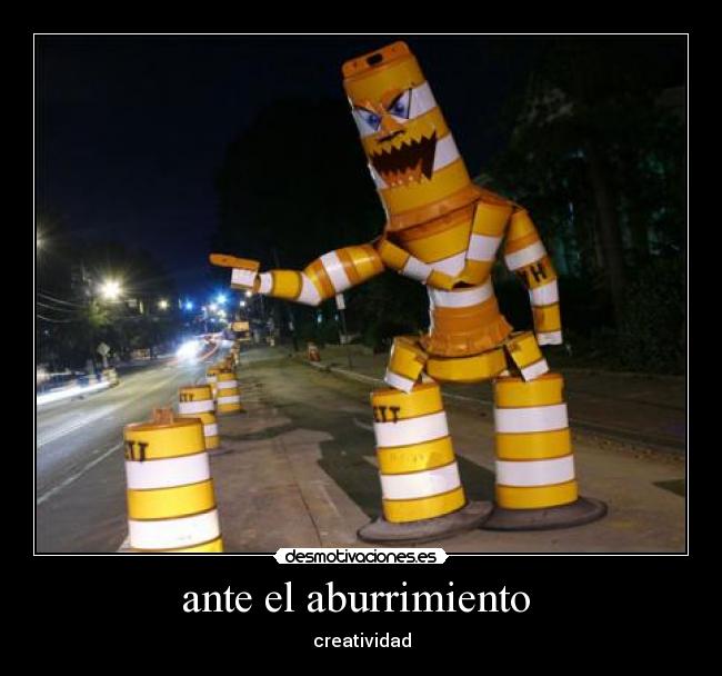 ante el aburrimiento -