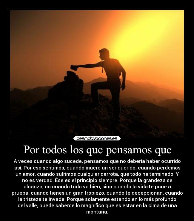 Por todos los que pensamos que - 