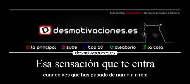 carteles esa sensacion desmotivaciones