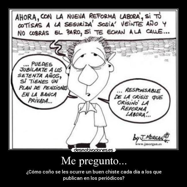 carteles morgan chiste reforma laboral desmotivaciones
