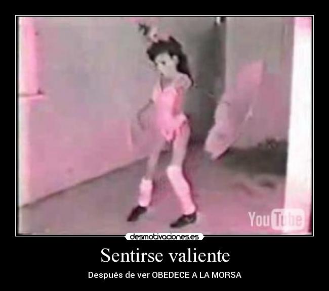 Sentirse valiente - 