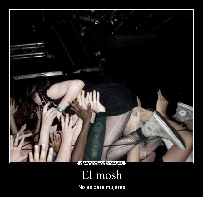 carteles mosh desmotivaciones