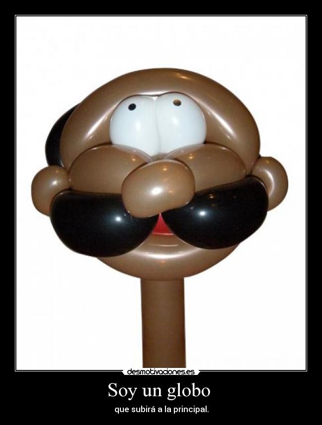 Soy un globo - que subirá a la principal.