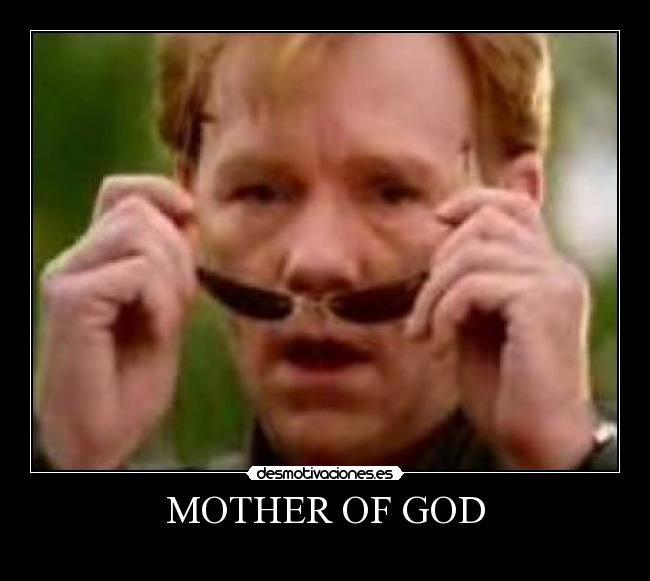 MOTHER OF GOD -