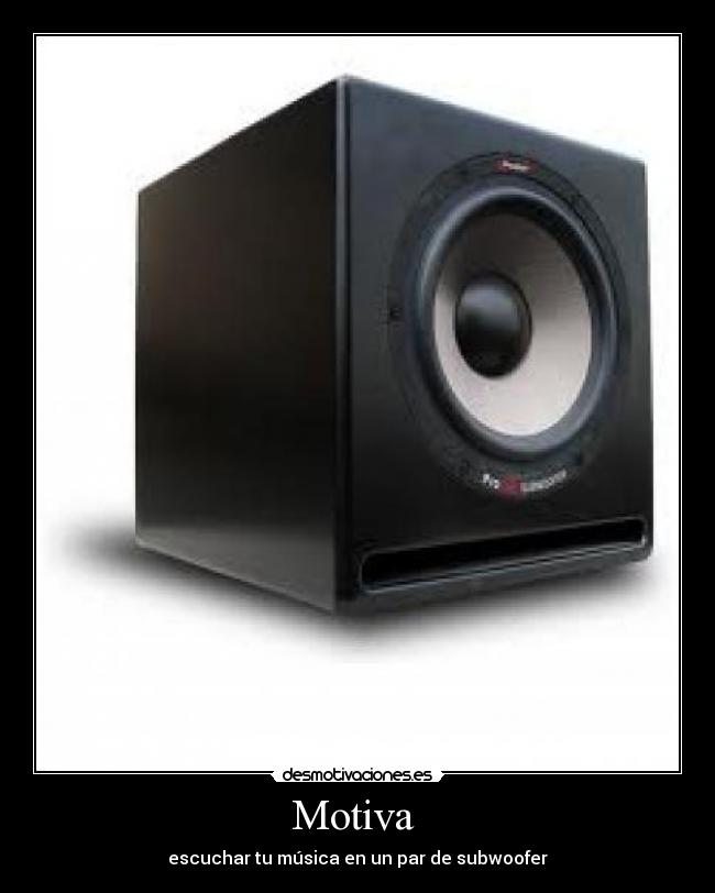 Motiva - escuchar tu música en un par de subwoofer