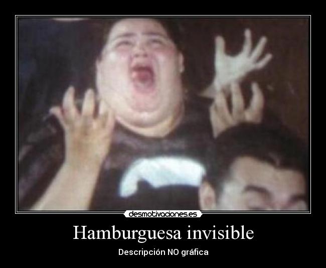 Hamburguesa invisible - Descripción NO gráfica