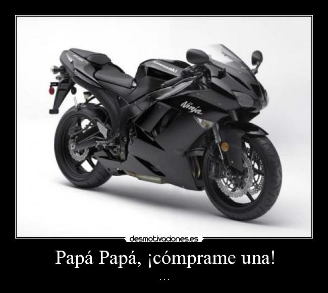 Papá Papá, ¡cómprame una! - . . .