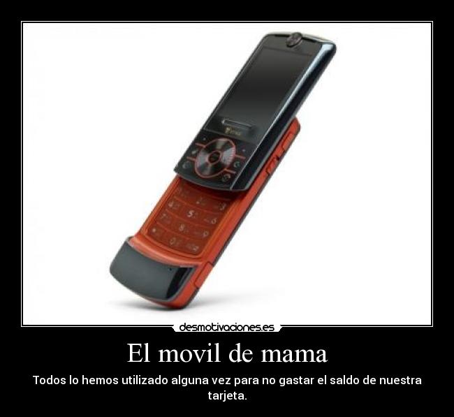 El movil de mama -