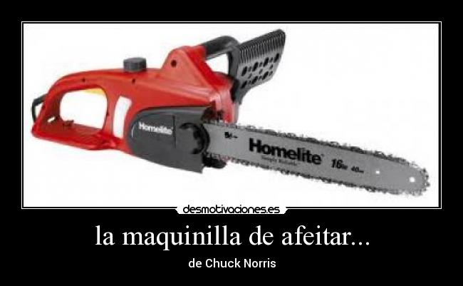 la maquinilla de afeitar... -