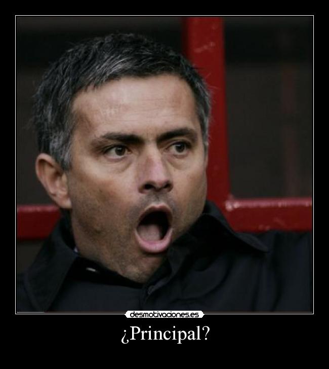 ¿Principal? -