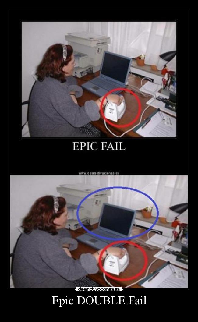 carteles fail epic double fail desmotivaciones