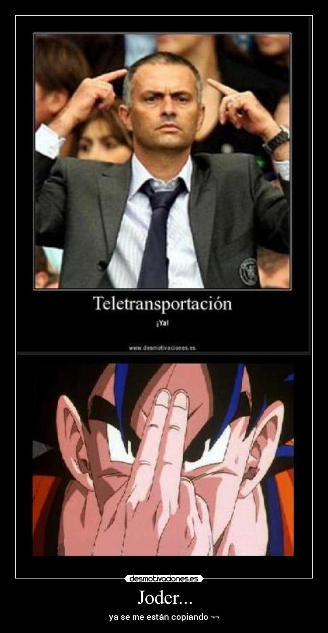 Joder... -